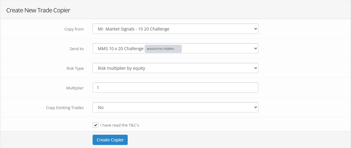Create New Trade Copier form: Copy from Mr. Market Signals - 10 20 Challenge, Send to your MT5 account (number hidden), Risk Type Risk multiplier by equity, Multiplier 1, Copy Existing Trades No.